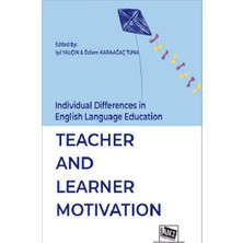 Anı Yayıncılık Individual Differences In English Language Education:teacher And Learner Motivation