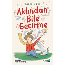 Fom Kitap Aklından Bile Geçirme
