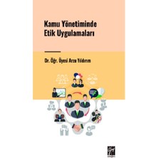 Gazi Kitabevi Kamu Yönetiminde Etik Uygulamaları