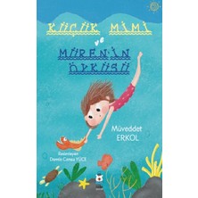 Luna Çocuk Yayınları Küçük Mimi ve Müren’in Öyküsü