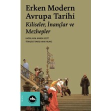 Vakıfbank Kültür Yayınları Erken Modern Avrupa Tarihi