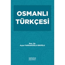 Astana Yayınları Osmanlı Türkçesi