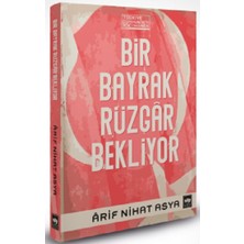 Ötüken Neşriyat Bir Bayrak Rüzgar Bekliyor (Ciltli)