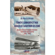 Gülnar Yayınları Türkiye Cumhuriyeti’nde Havacılık Sanayiinin Gelişimi