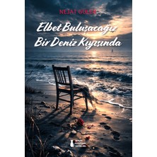 Sokak Kitapları Yayınları Elbet Buluşacağız Bir Deniz Kıyısında