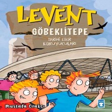 Nerm Levent Göbeklitepe - Tarihi Eser Koruyucuları
