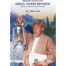 Bengü Yayınları Afganistan Türkmen Şairi Abdul Kerim Behmen
