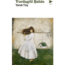 Alakarga Sanat Yayınları Yanık Tüy