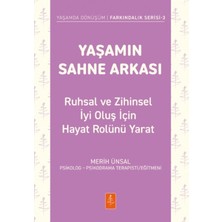 Nobel Yaşam Yaşamın Sahne Arkası - Ruhsal ve Zihinsel Iyi Oluş Için Hayat Rolünü Yarat