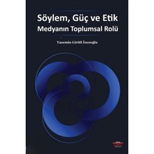 Köprü Kitapları Söylem, Güç ve Etik Medyanın Toplumsal Rolü