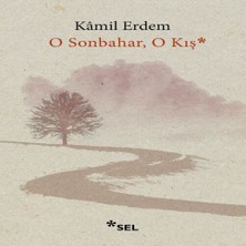 Nerm O Sonbahar, O Kış