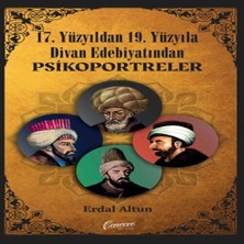 Nerm 17. Yüzyıldan 19. Yüzyıla Divan Edebiyatından Psikoportreler