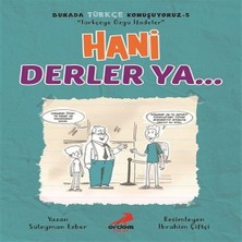 Nerm Hani Derler Ya... - Burada Türkçe Konuşuyoruz 5