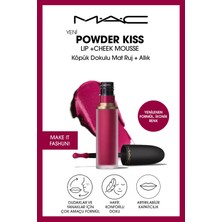 M.A.C Powder Kiss Lip & Cheek Mousse Dudak ve Yanaklar için Buğulu Mat Ruj - Make It Fashun!