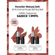 M.A.C Macximal Nude İkili Ruj Seti: Velvet Teddy & Kinda Sexy Renkli Uzun Süre Kalıcı Makyaj