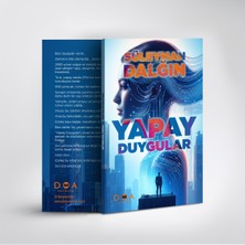 DOA Yayınları Yapay Duygular - Süleyman Dalğın