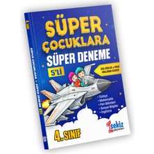 4.sınıf Süper Çocuklara 5’li Süper Deneme