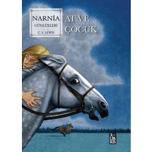 Narnia Günlükleri At ve Çocuk
