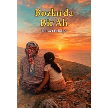 Turnam Yayınları Bozkırda Bir Ah