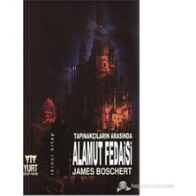 Yurt Kitap Yayın Alamut Fedaisi (Tapınakçıların Arasında) James Boschert Ciltsiz Yayınevi Yurt 472 Sayfa