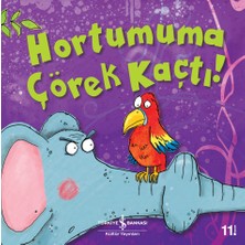 İş Bankası Kültür Yayınları Kültür Yayınları Hortumuma Çörek Kaçtı! - Melanie Joyce 6 - 8 Yaş Eğitici Kitap