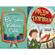 İlk Genç Timaş Bir Şehir Kalbimi Çaldı ve Milyon Kere Trambolin (Abdullah Harmancı)