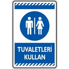 İsg Tabelam 25X35CM/ETIKET/TUVALETLERI Kullan
