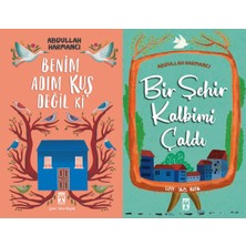 İlk Genç Timaş Benim Adım Kuş Değil Ki ve Bir Şehir Kalbimi Çaldı (Abdullah Harmancı)