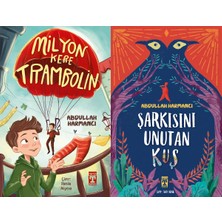 İlk Genç Timaş Milyon Kere Trambolin ve Şarkısını Unutan Kuş (Abdullah Harmancı)