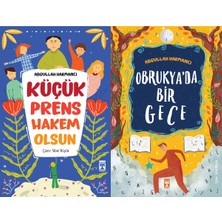 İlk Genç Timaş Küçük Prens Hakem Olsun ve Obrukya'da Bir Gece (Abdullah Harmancı)