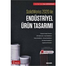 Seçkin Solidworks 2020 ile Endüstriyel Ürün Tasarımı Taslak Çizim Ürün Tasarımı Örnekler ve Montaj 2.Bsk