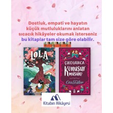 Genç Timaş 6-7-8. Sınıf- Lola, Çikolataca Konuşur Musun(2kitap)