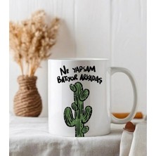 Weiler Riger Ne Yapsam Batıyor Arkadaş Yazılı Kaktüs Illüstrasyonlu Şık Porselen Kupa Bardak WR012