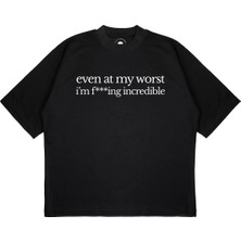 Pure Effect Unisex Oversize Even At My Worst Baskılı Boxy Fit Kalın Kumaşlı T-Shirt
