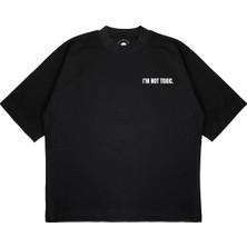 Pure Effect Unisex Oversize Im Not Toxıc Baskılı Boxy Fit Kalın Kumaşlı T-Shirt