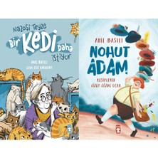 İlk Genç Timaş Nazoşi Teyze Bir Kedi Daha Istiyor ve Nohut Adam (Anıl Basılı)