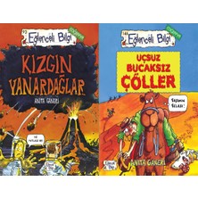 Eğlenceli Bilgi Yayınları Kızgın Yanardağlar ve Uçsuz Bucaksız Çöller (Anita Ganeri)