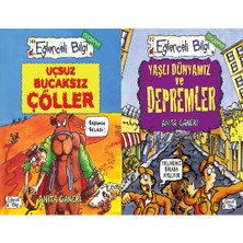 Eğlenceli Bilgi Yayınları Uçsuz Bucaksız Çöller ve Yaşlı Dünyamız ve Depremler (Anita Ganeri)