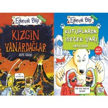 Eğlenceli Bilgi Yayınları Kızgın Yanardağlar ve Kutuplarda Inecek Var (Anita Ganeri)