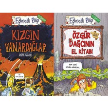 Eğlenceli Bilgi Yayınları Kızgın Yanardağlar ve Özgür Dağcının El Kitabı (Anita Ganeri)