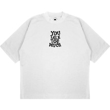 Pure Effect Unisex Oversize You Talk To Much Baskılı Boxy Fit Kalın Kumaşlı T-Shirt