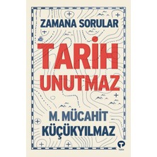 Esranın Dünyası Zamana Sorular - Tarih Unutmaz