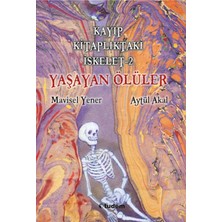 Esranın Dünyası Kayıp Kitaplıktaki Iskelet 2 - Yaşayan Ölüler