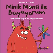 Parlayan Yıldız Minik Monsi ile Büyüyorum - Paylaşmak Küçük Bir Kalpten Başlar