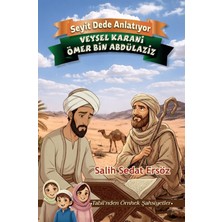Veysel Karani - Ömer Bin Abdülaziz
