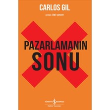 İş Bankası Kültür Yayınları Pazarlamanın Sonu - Carlos Gıl
