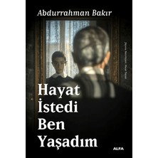 Alfa Yayınları Hayat Istedi Ben Yaşadım