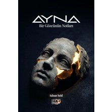 Tilki Kitap Ayna - Bir Gözcünün Notları