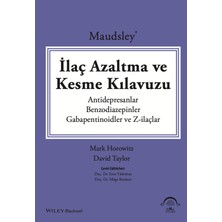 EMA Tıp Kitabevi Maudsley Ilaç Azaltma ve Kesme Kılavuzu