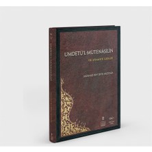 Türkiye Yazma Eserler Kurumu Başkanlığı Umdetü'l-Mütenasilin - Ok Atmanın Ilkeleri / Mehmed Bin Şeyh Mustafa